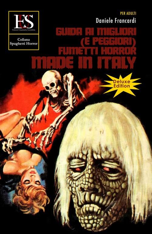 Guida ai migliori (e peggiori) fumetti horror made in Italy - Daniele Francardi - copertina