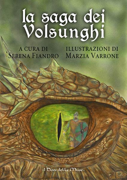 La saga dei Volsunghi. Ediz. illustrata - copertina