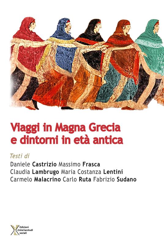 Viaggi in Magna Grecia e dintorni in età antica - copertina