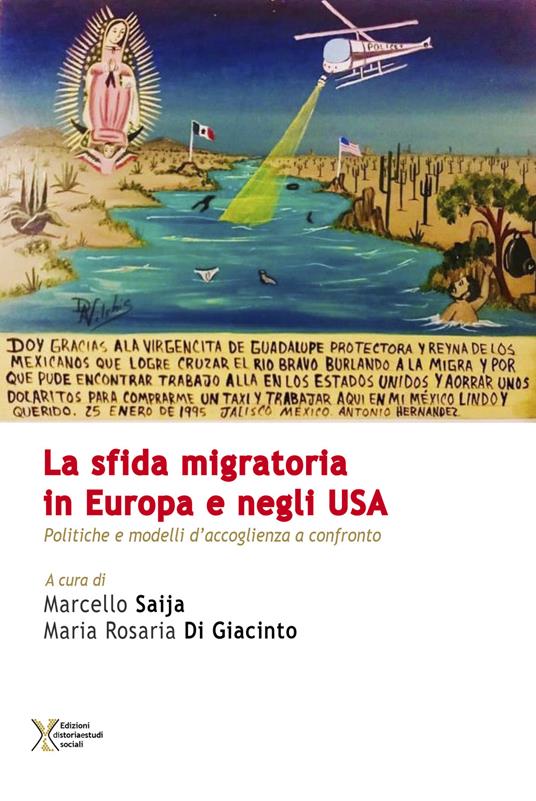 La sfida migratoria in Europa e negli USA. Politiche e modelli di accoglienza a confronto - copertina