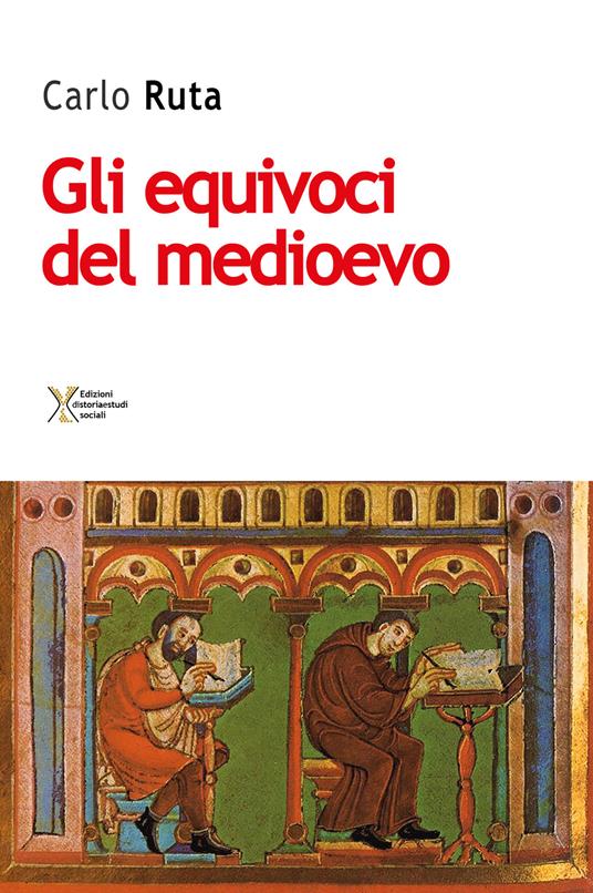 Gli equivoci del medioevo - Carlo Ruta - copertina