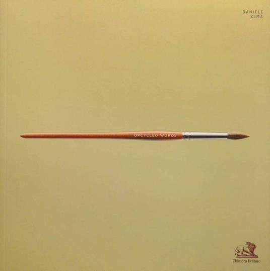 Upcycled words. La seconda vita delle parole buttate - Daniele Cima - copertina