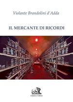 Il mercante di ricordi