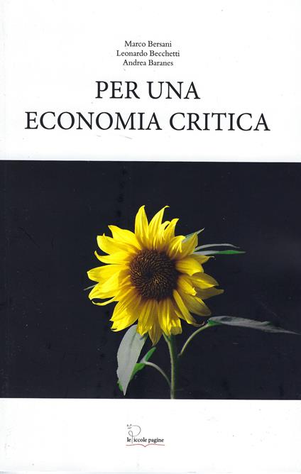 Per una economia critica - Marco Bersani,Leonardo Becchetti,Andrea Baranes - copertina