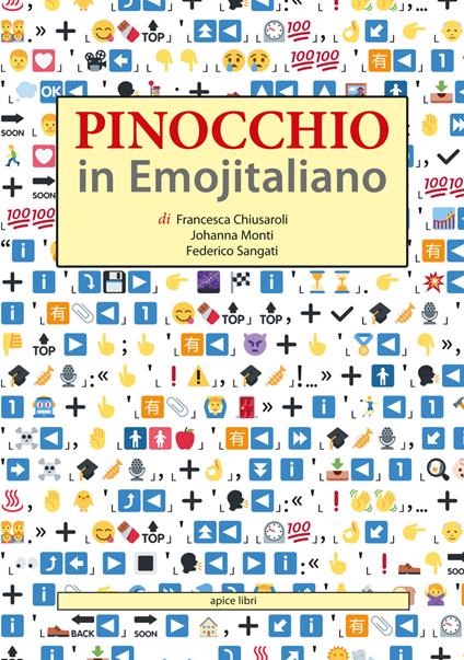 Pinocchio in emojitaliano - Francesca Chiusaroli - copertina