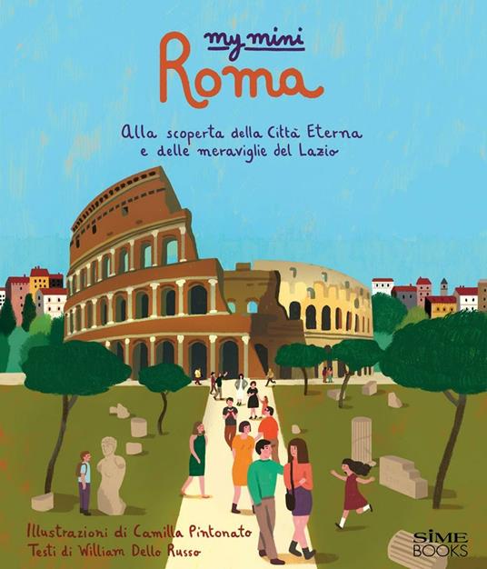 My mini Roma. Alla scoperta della città - Russo William Dello - copertina