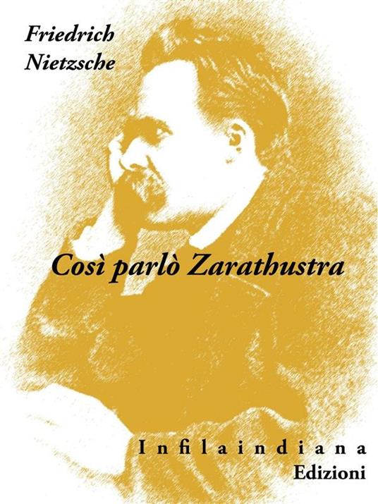 Così parlò Zarathustra - Friedrich Nietzsche - ebook