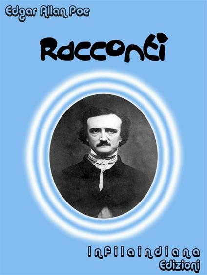 Racconti - Edgar Allan Poe - ebook