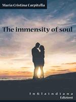 The immensity of soul