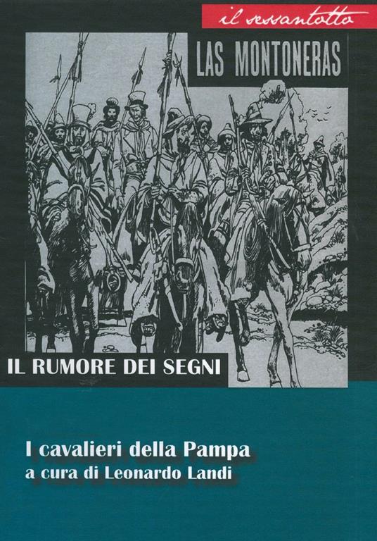 Il rumore dei segni. I cavalieri della Pampa - copertina