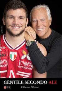 Gentile secondo Ale - Vincenzo Di Schiavi - copertina