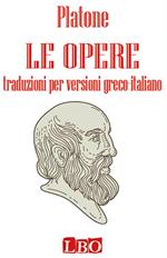 Le opere. Traduzioni per versioni greco-italiano