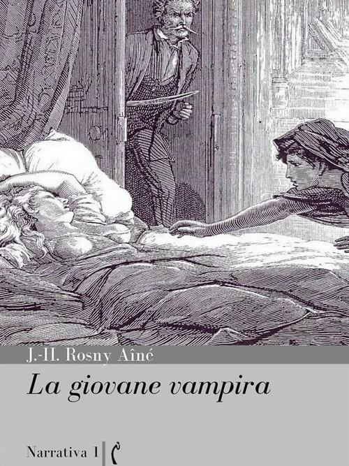 La giovane vampira - Joseph-Henry Rosny Aîné - ebook