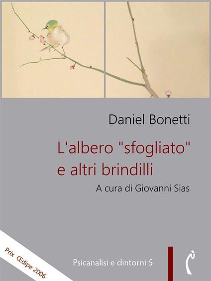 L' albero «sfogliato» e altri brindilli - Daniel Bonetti,Giovanni Sias - ebook