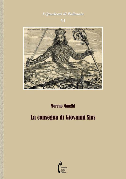 La consegna di Giovanni Sias - Moreno Manghi - ebook