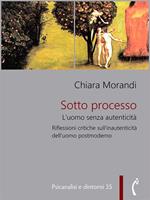 Sotto processo. L'uomo senza autenticità