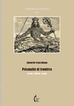 Psicanalisi di frontiera. Freud, Federn, Lacan