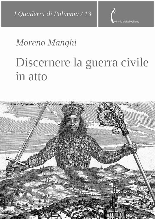 Discernere la guerra civile in atto - Moreno Manghi - ebook