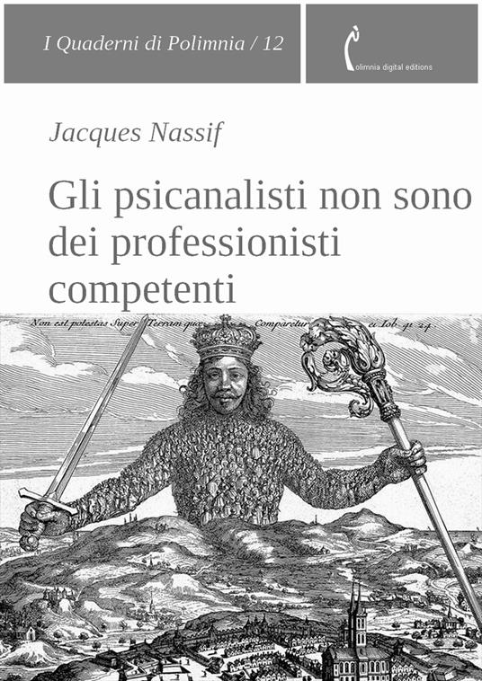 Gli psicanalisti non sono dei professionisti competenti - Jacques Nassif,Moreno Manghi - ebook