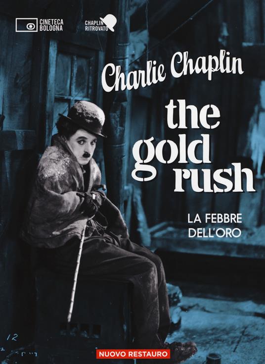 The gold rush-La febbre dell'oro. 2 DVD. Con Libro in brossura - Charlie Chaplin - copertina