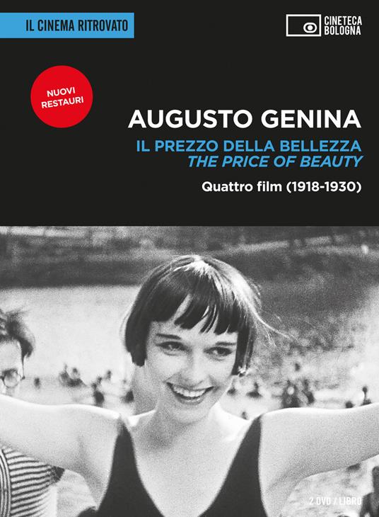 Augusto Genina. Il prezzo della bellezza. Quattro film (1918-1930)- The price of beauty. Con 2 DVD video - copertina