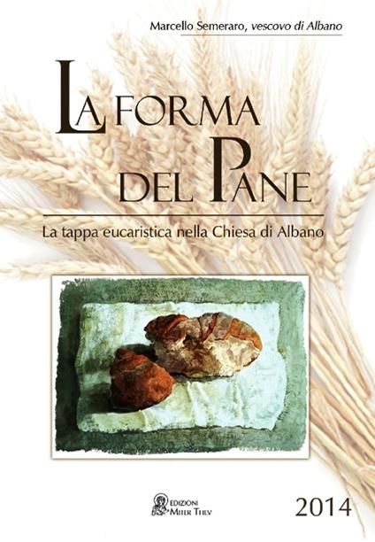 La forma del pane - Marcello Semeraro - copertina