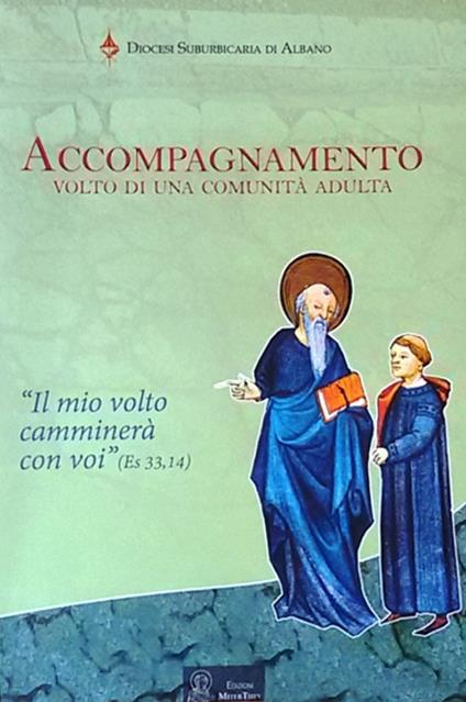 Accompagnamento. Volto di una comunità adulta - copertina