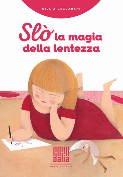 Slò, la magia della lentezza - Giulia Ceccarani - copertina