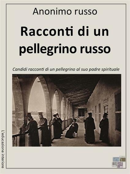 Racconti di un pellegrino russo - Anonimo - ebook