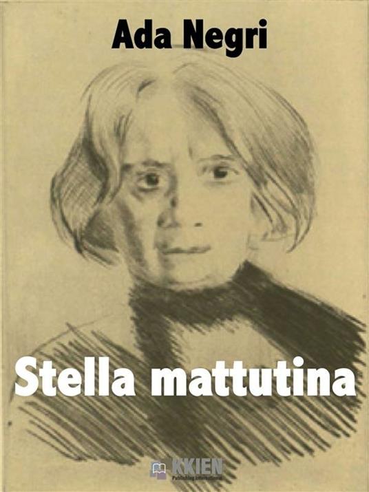 Stella mattutina - Ada Negri - ebook