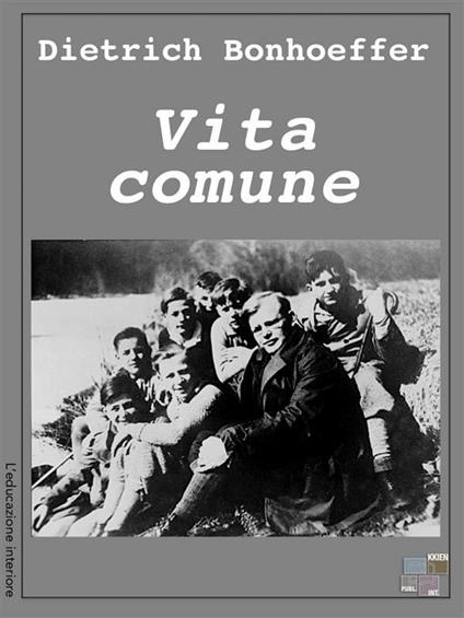 Vita comune - Dietrich Bonhoeffer - ebook