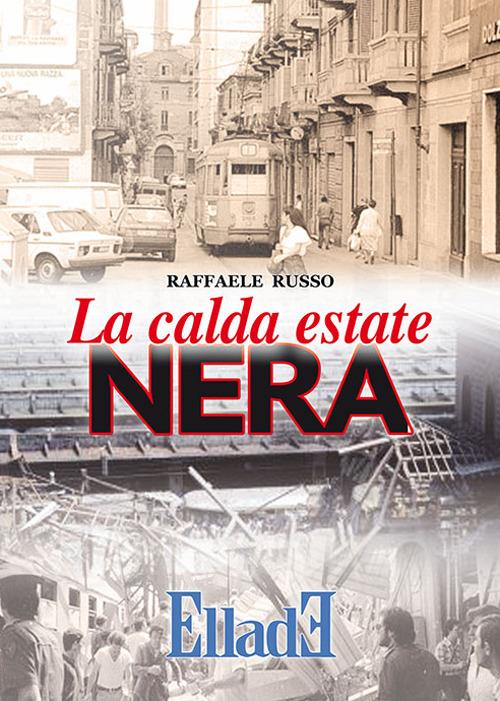 La calda estate nera - Raffaele Russo - copertina