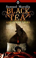 Black tea and other tales