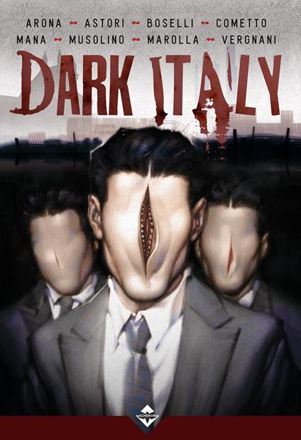 Dark Italy - Danilo Arona,Cristina Astori,Mauro Boselli - copertina