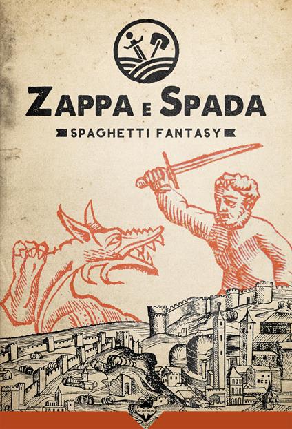 Zappa e Spada. Spaghetti fantasy - copertina