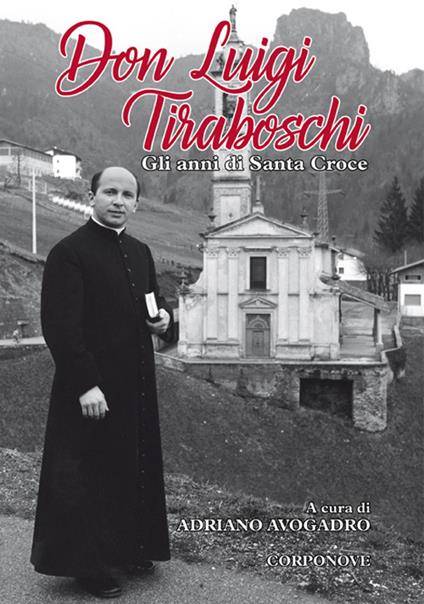 Don Luigi Tiraboschi. Gli anni di Santa Croce - copertina