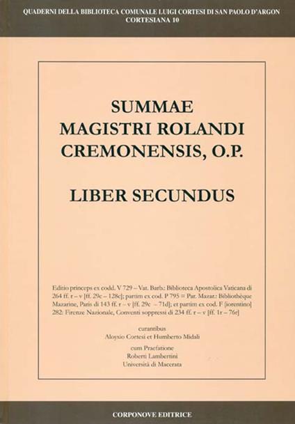 Summae Magistri Rolandi Cremonensis, O.p. Liber secundus. Ediz. italiana e latina - copertina
