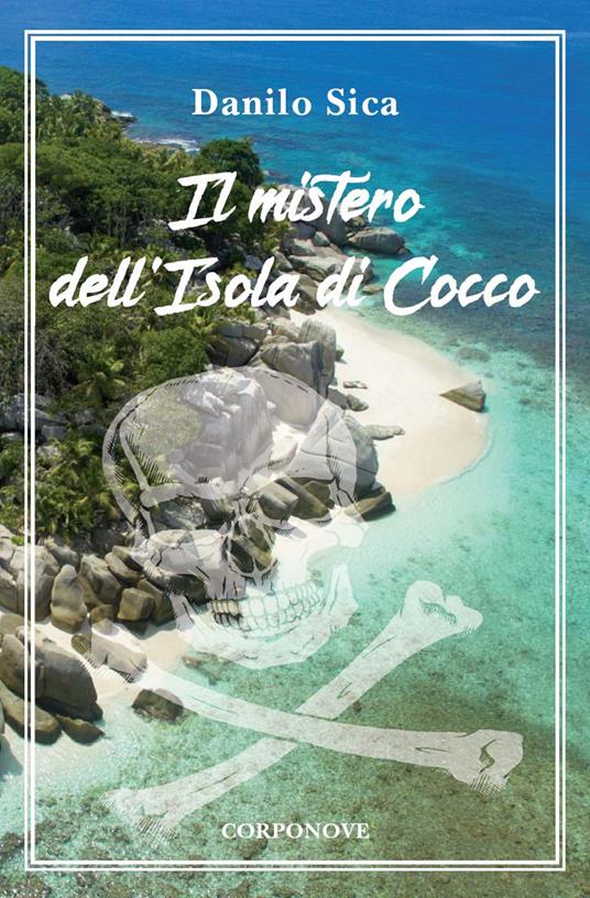Il mistero dell'isola di Cocco - Danilo Sica - copertina