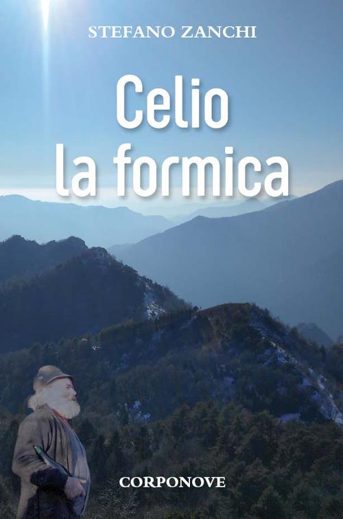 Celio la formica - Stefano Zanchi - copertina