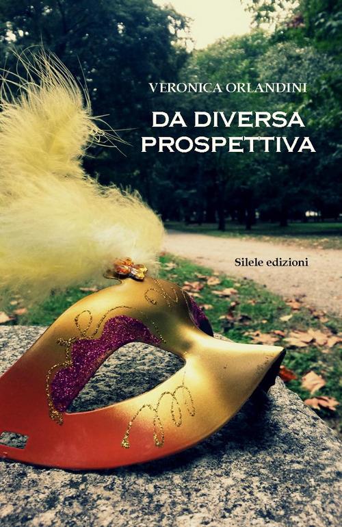 Da diversa prospettiva - Veronica Orlandini - copertina