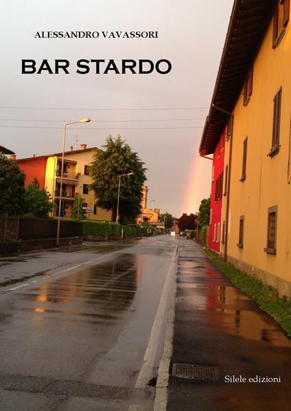 Bar Stardo - Alessandro Vavassori - copertina