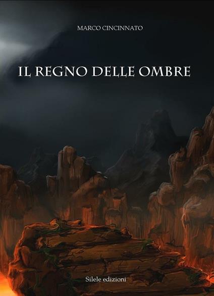 Il regno delle ombre - Marco Cincinnato - copertina