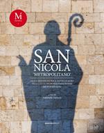 San Nicola «metropolitano». Arte e devozione per il santo di Myra nella Città Metropolitana di Bari dall'XI al XXI secolo