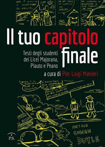 Il tuo capitolo finale. Testi degli studenti dei Licei Majarana, Plauto e Peano - copertina
