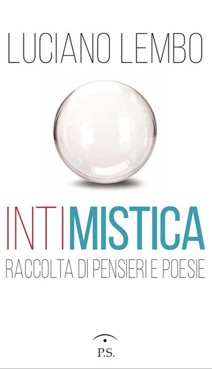 Intimistica. Raccolta di pensieri e poesie - Luciano Lembo - copertina