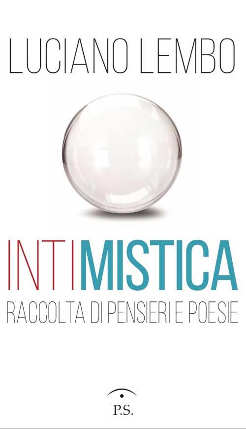 Intimistica. Raccolta di pensieri e poesie - Luciano Lembo - copertina