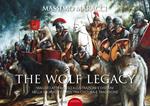 The wolf legacy. Viaggio attraverso illustrazioni e disegni nella storia del lupo, tra cultura e tradizione