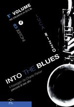 Into the blues. Il fraseggio da Charlie Parker. Percorsi di sax alto. Con CD-Audio. Vol. 1