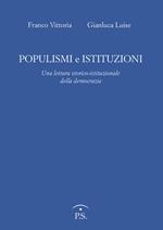 Populismi e Istituzioni. Una lettura storico istituzionale della democrazia