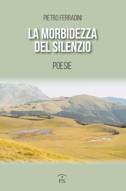 La morbidezza del silenzio - Pietro Ferradini - copertina